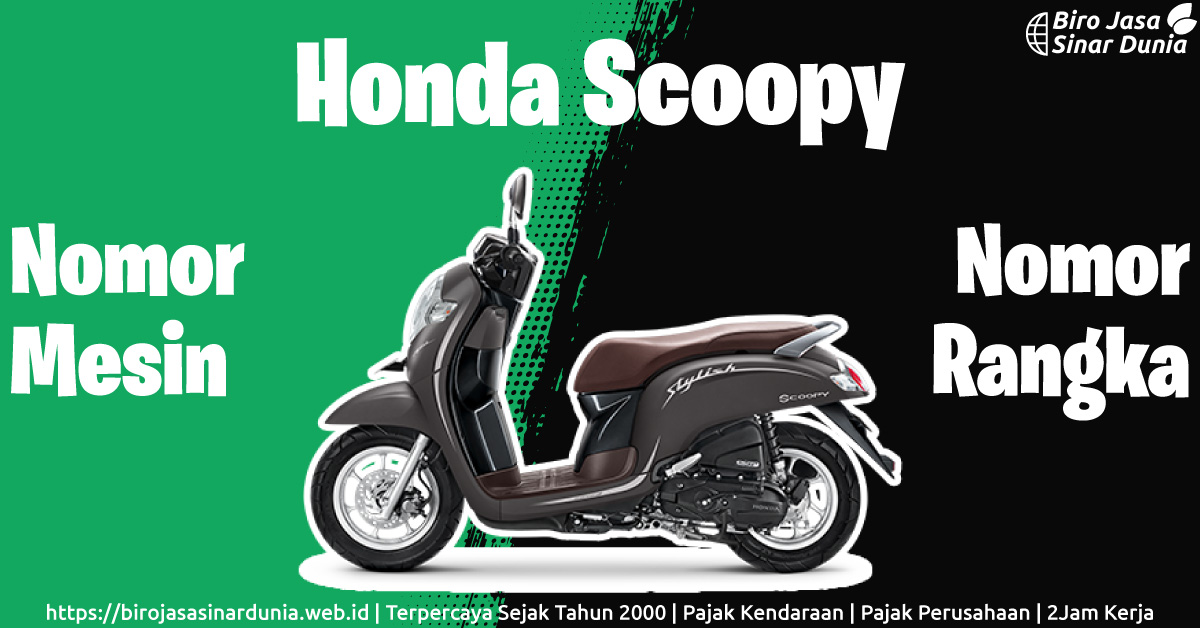 Letak Nomor Mesin Nomor Rangka Honda Scoopy